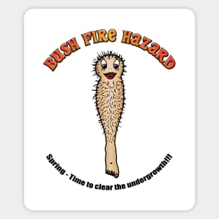 Hairy Leg Bush Fire Pun Sticker